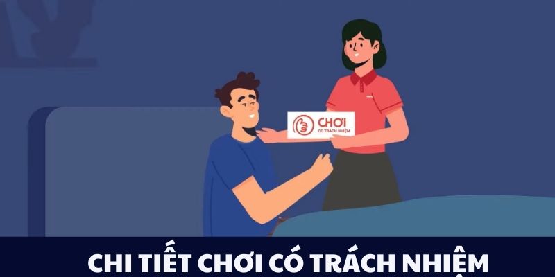 Chi tiết chơi có trách nhiệm
