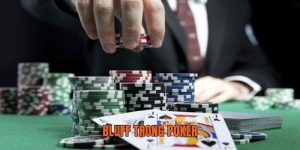 Bluff Trong Poker - Chiến Thuật Đánh Lừa Hiệu Quả Từ 188BET