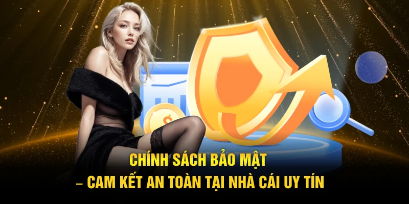 Chính Sách Bảo Mật – Cam Kết An Toàn Tại 188BET