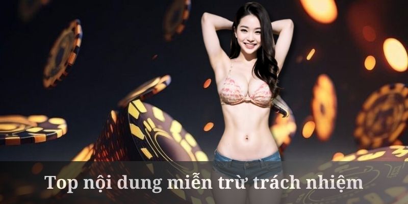 Miễn trừ trách nhiệm cho các vấn đề không thể kiểm soát