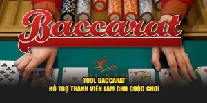 Tool Baccarat Là Gì? Giải Pháp Tối Ưu Hiệu Quả Từ 188Bet